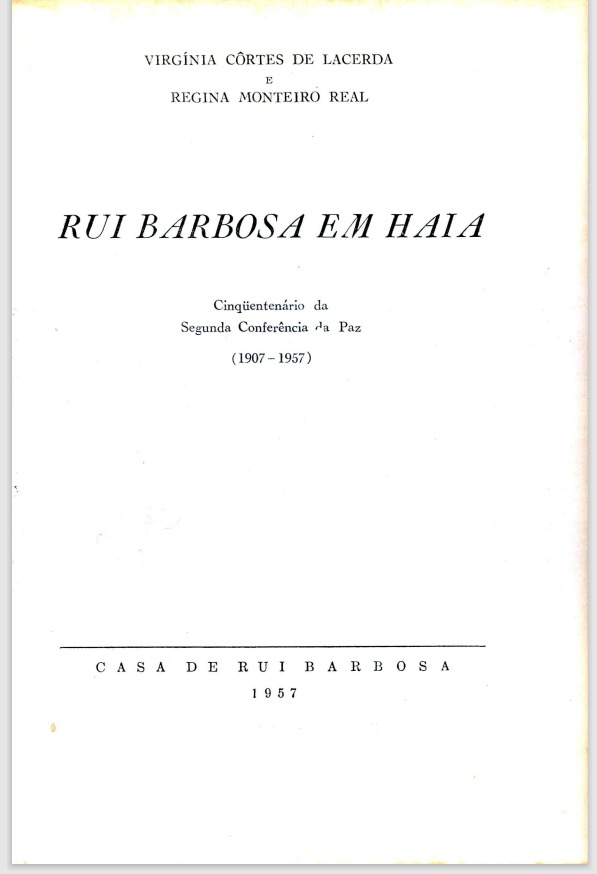 Capa do Livro Rui Barbosa em Haia: Cinquentenário da Segunda Conferência da Paz (1907 - 1957)