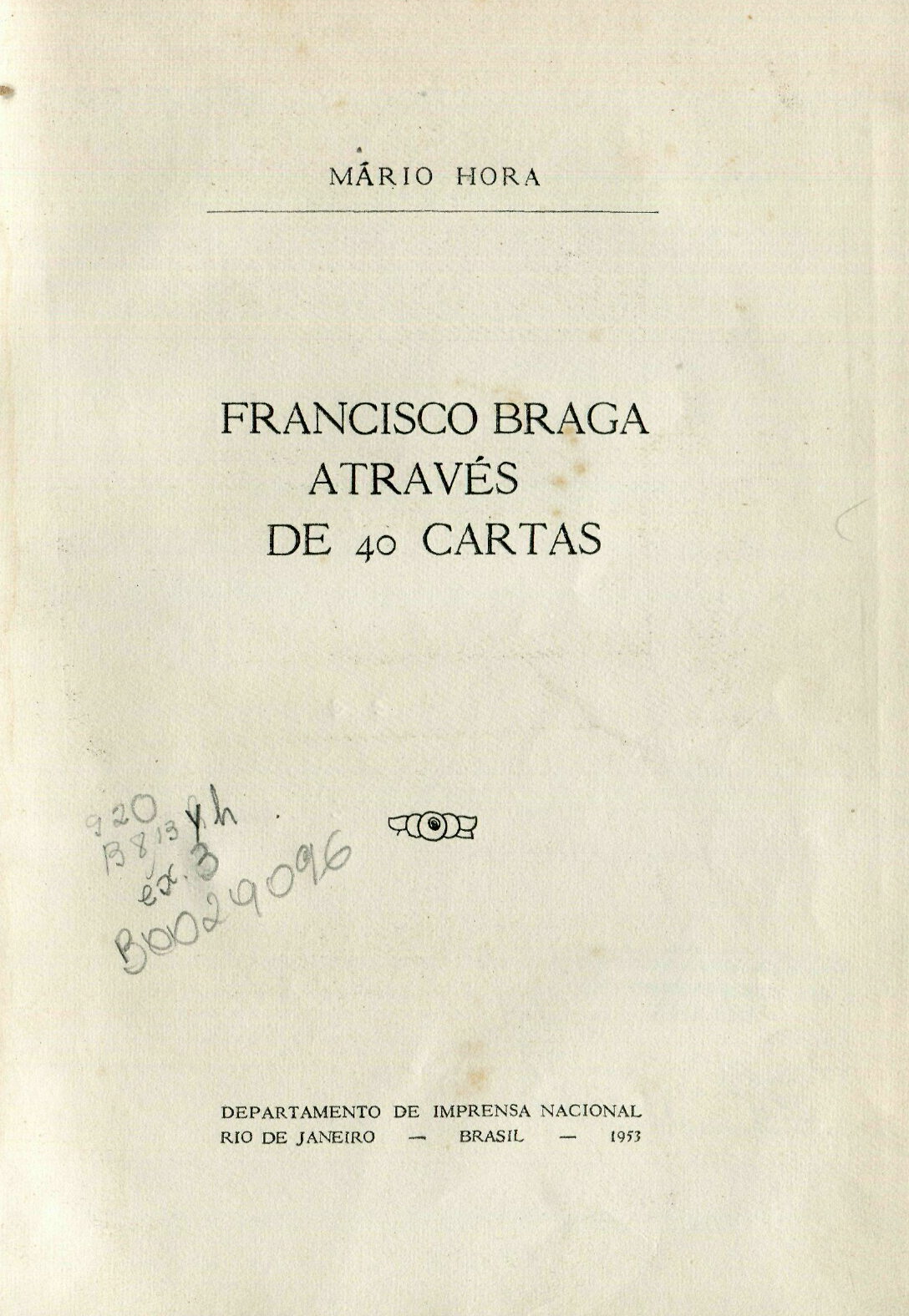 Capa do Livro Francisco Braga Através de 40 Cartas
