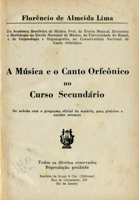 Capa do Livro A Musica e o Canto Orfeônico no Curso Secundário