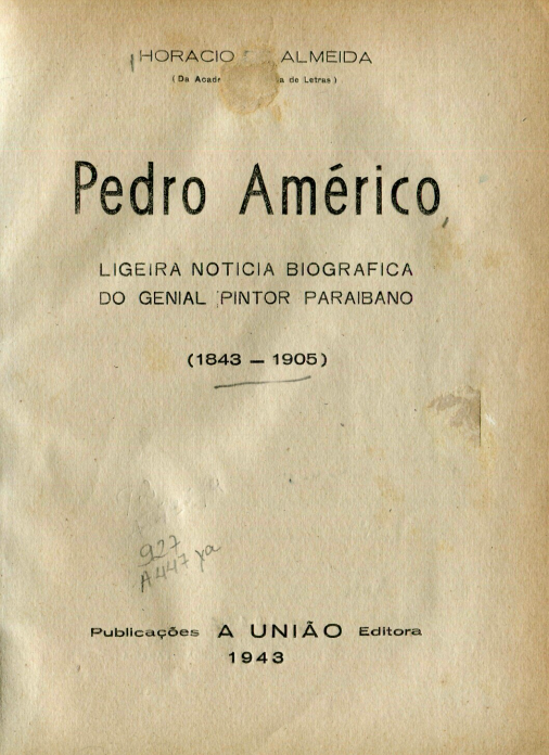 Capa do Livro Pedro Américo, Ligeira Notícia Biográfica do Genial Pintor Paraibano