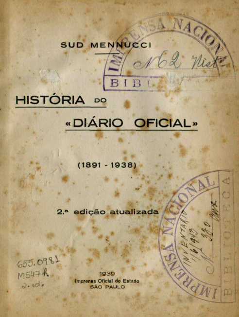 Capa do Livro História do Diário Oficial (1891-1938) - Sud Mennucci - 1939