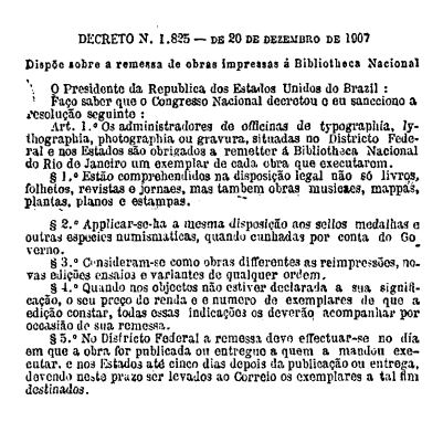 Depósito Legal de publicações - Bibliotheca Nacional - Dispõe sobre a remessa de obras impressas á Bibliotheca Nacional.