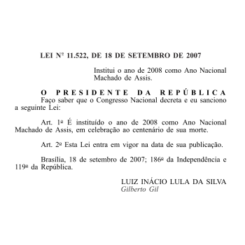 Institui o ano de 2008 como Ano Nacional Machado de Assis.
