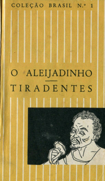 Capa do Livro O Aleijadinho - Tiradentes