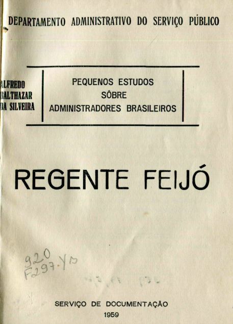Capa do Livro Pequenos Estudos Sobre Administradores do Brasil - Regente Feijó
